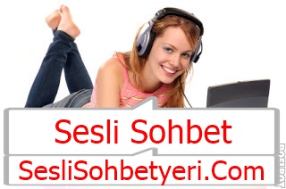Kizlarla Sesli sohbet