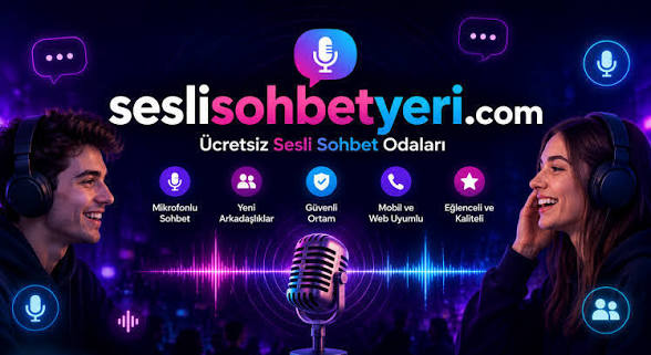 SesliSohbetYeri